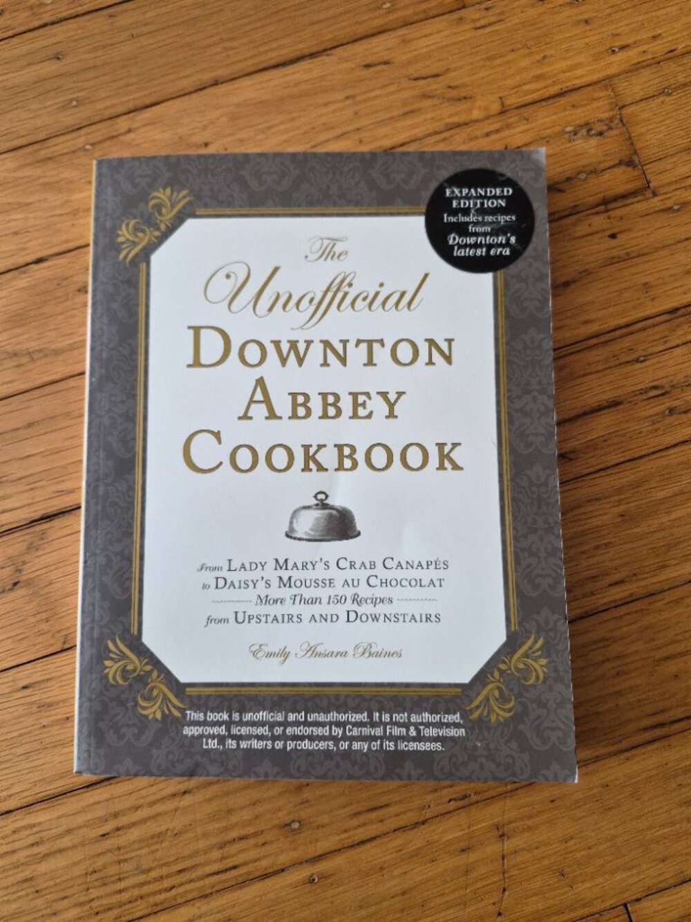 The Unofficial Downton Abbey Cookbook